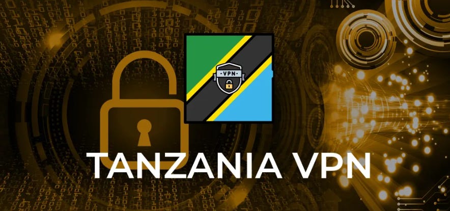Nouvelle directive en Tanzanie : La TCRA exige la déclaration de l'usage des VPN sous peine de sanctions