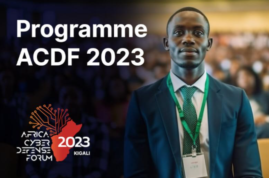 Africa cyber defense forum demarre ce jour au Rwanda