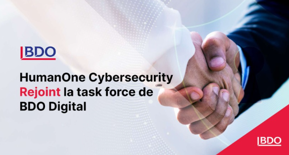 Résilience des entreprises africaines : HumanOne Cybersecurity rejoint BDO Advisory pour un service plus optimisé