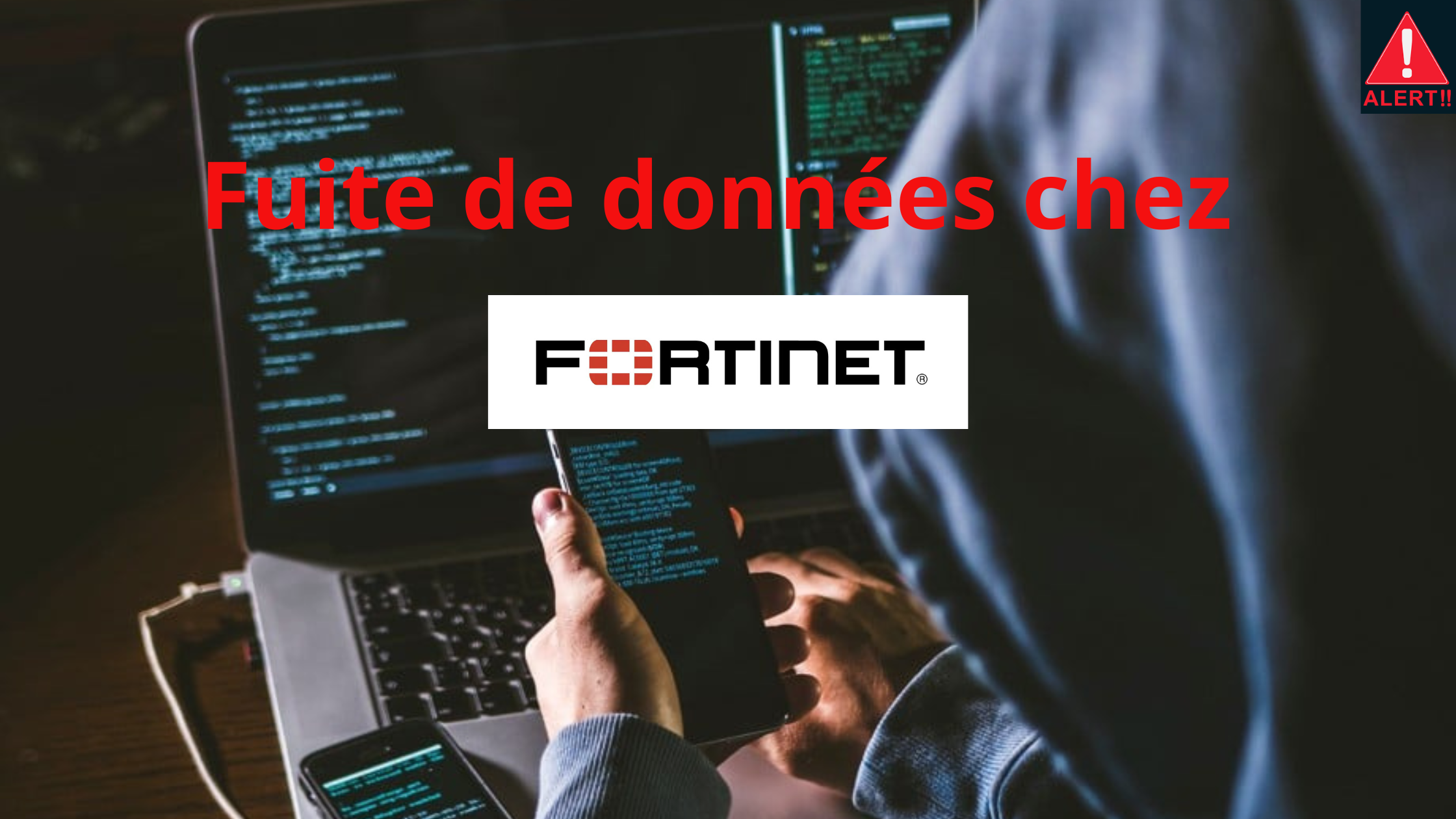 Violations de données : Fortinet confirme une fuite de données après une attaque sur un service cloud