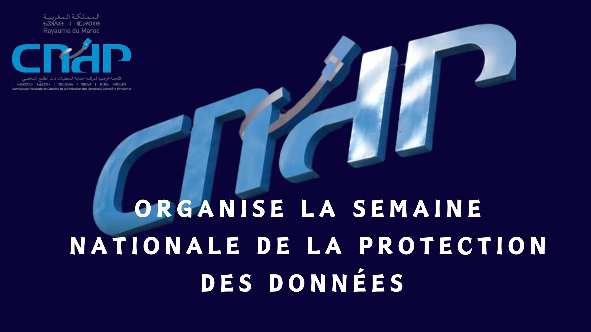Data Privacy Day : la CNDP-Maroc annonce l’organisation de la Semaine nationale de la protection des données