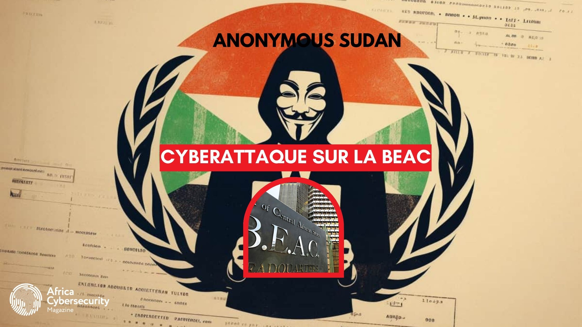 Anonymous Sudan revendique une cyberattaque sur la Banque Centrale des États de l'Afrique Centrale