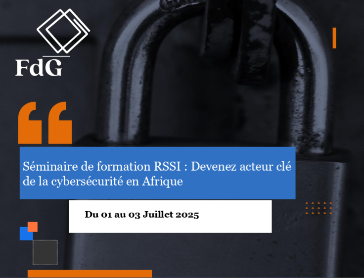 Le cabinet FdG Conseil Guinée convie les experts à une formation RSSI à Conakry